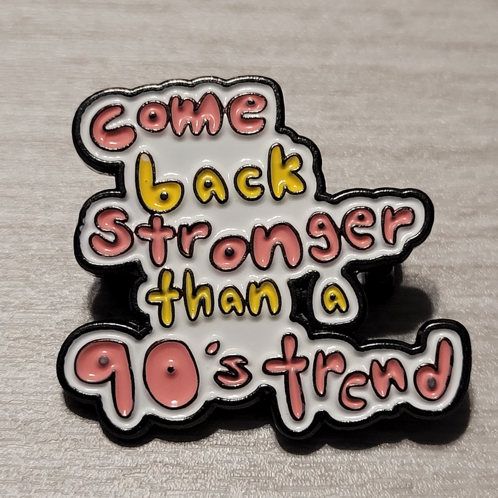 Come Back Stronger Than A 90s Trend Taylor Swift Fan Enamel Pin